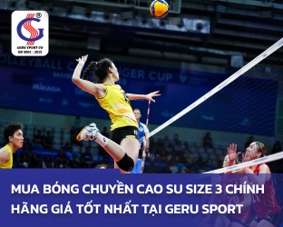 Mua bóng chuyền cao su chính hãng giá tốt nhất tại Geru Sport
