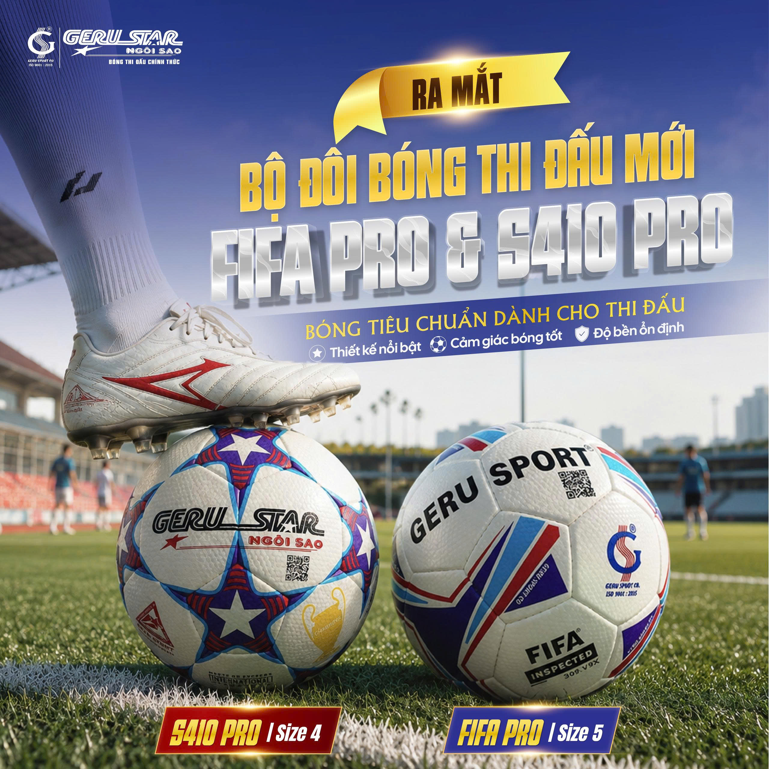 Bóng đá FIFA PRO và S410 PRO mới từ Geru Sport cho mùa hè 2026